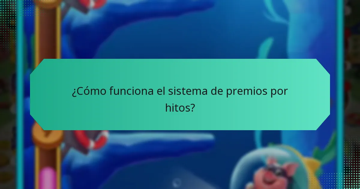 ¿Cómo funciona el sistema de premios por hitos?