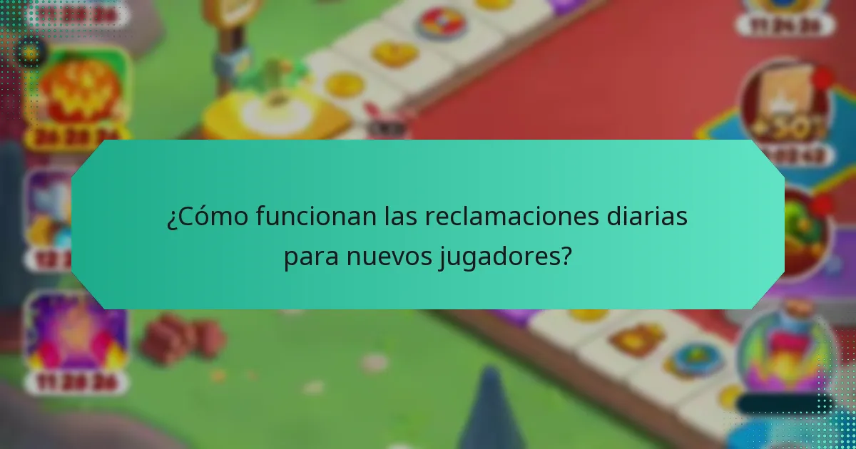 ¿Cómo funcionan las reclamaciones diarias para nuevos jugadores?