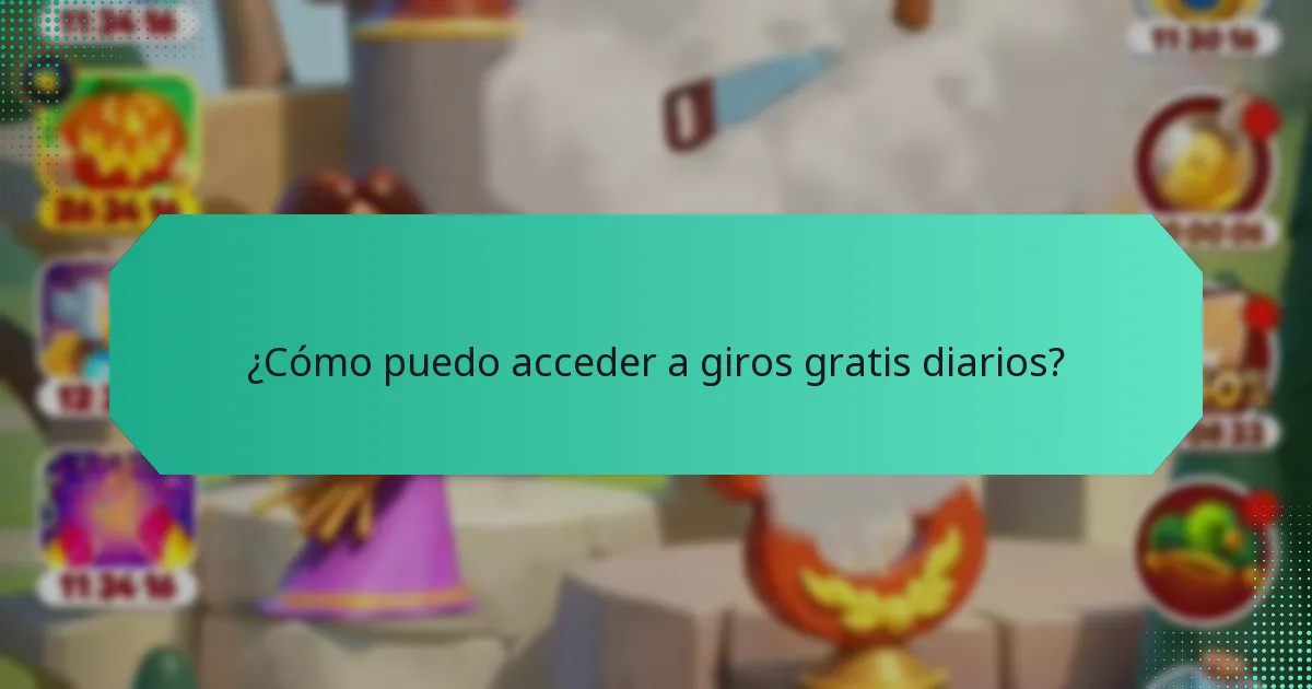 ¿Cómo puedo acceder a Giros Gratis Diarios?