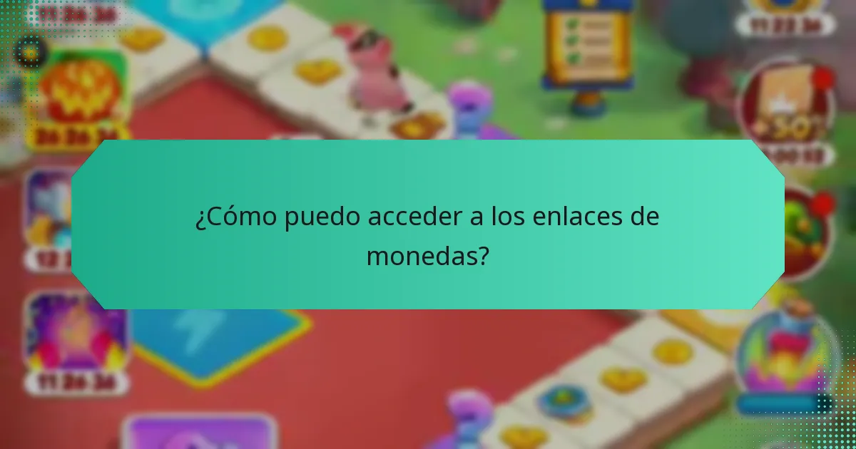 ¿Cómo puedo acceder a los enlaces de monedas?