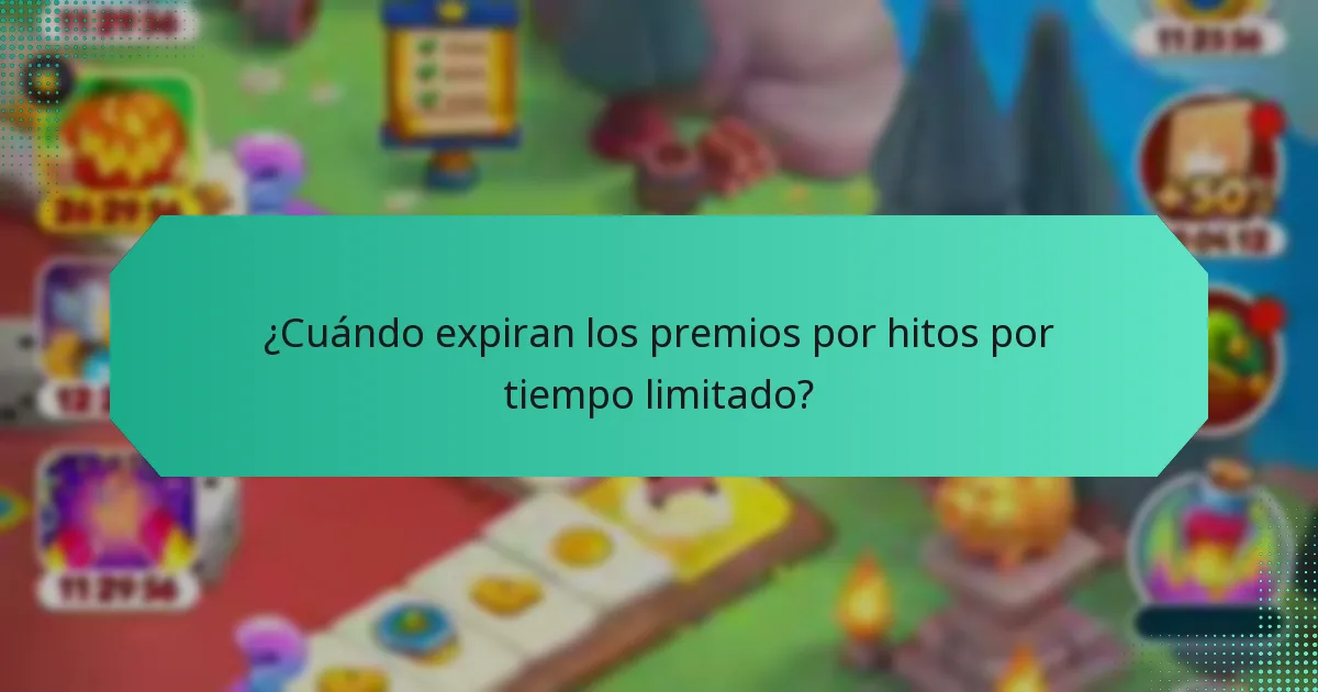 ¿Cuándo expiran los premios por hitos por tiempo limitado?