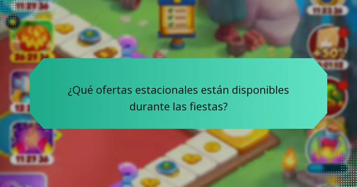 ¿Qué ofertas estacionales están disponibles durante las fiestas?