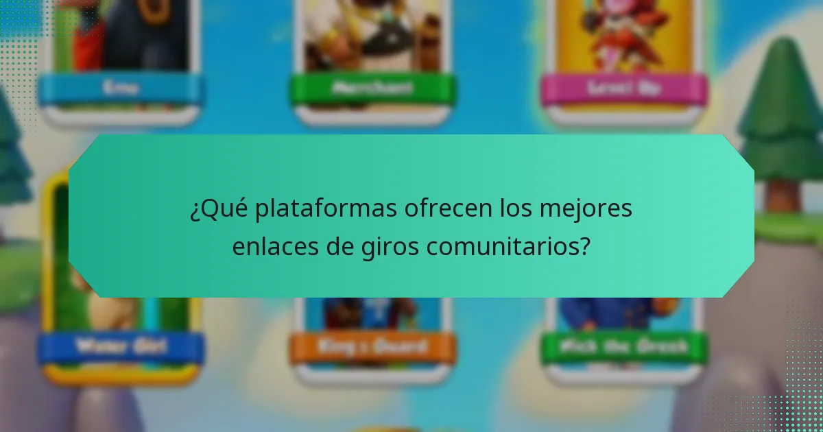 ¿Qué plataformas ofrecen los mejores enlaces de giros comunitarios?